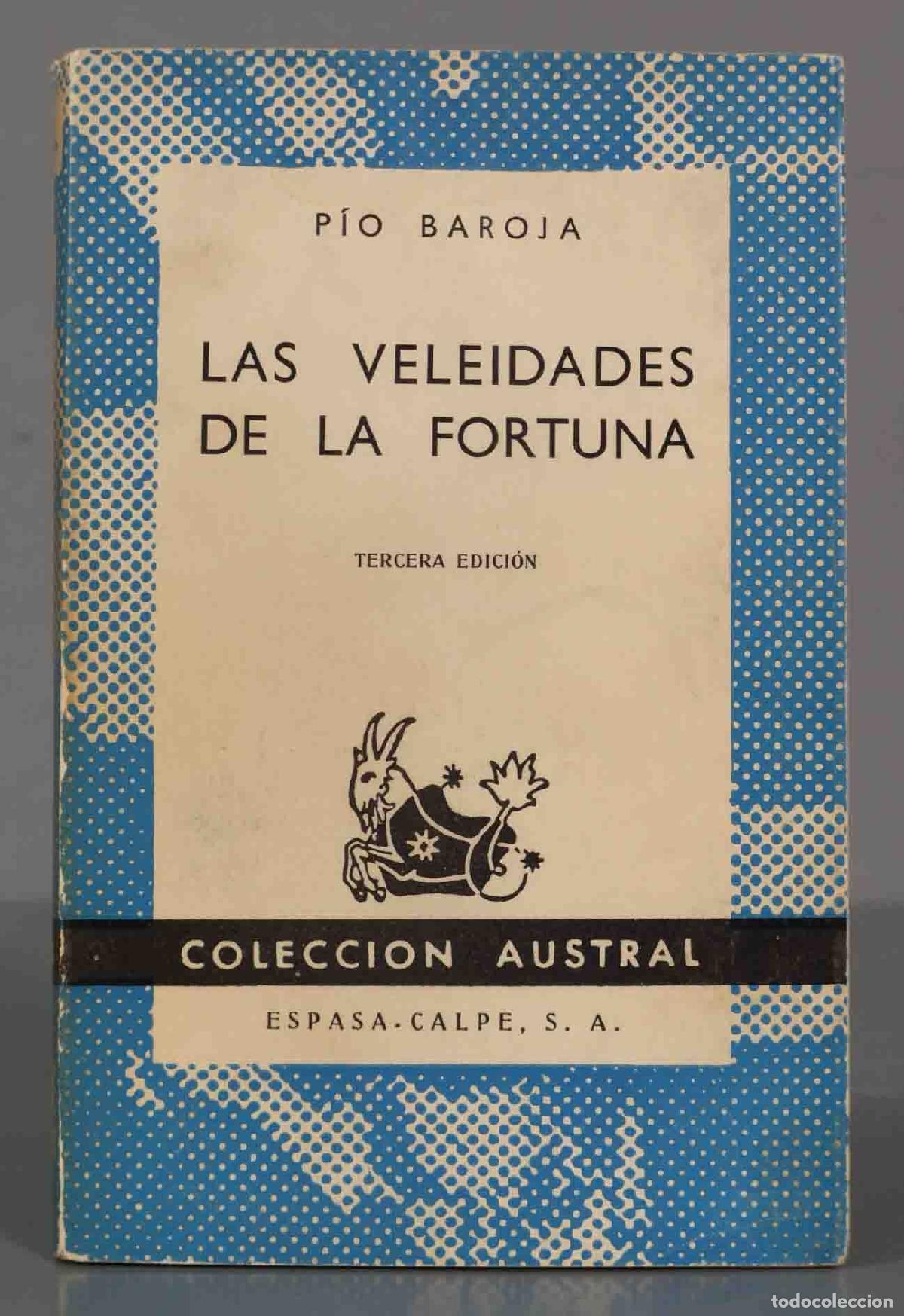 Libros de segunda mano: p&iacute;o BAROJA LAS VELEIDADES DE LA FORTUNA. AUSTRAL