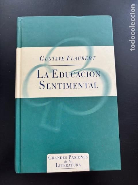Libros de segunda mano: La educaci&oacute;n sentimental - Gustave Flaubert - Edaf Ediciones, 1997 - Foto 1