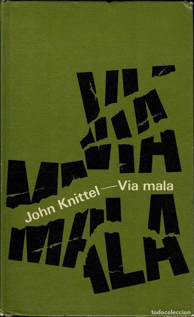 Libros de segunda mano: V&iacute;a mala - John Knittel - Foto 1