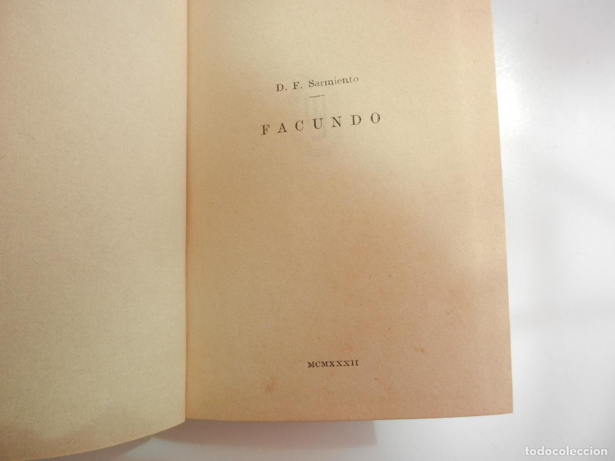Libros de segunda mano: FACUNDO - D F SARMIENTO - 1932 - Foto 2
