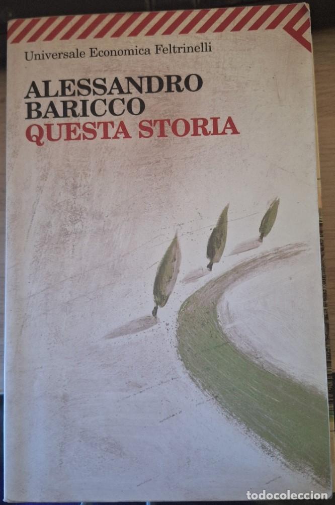 Libros de segunda mano: QUESTA STORIA. - BARICCO, Alessandro. - Foto 1