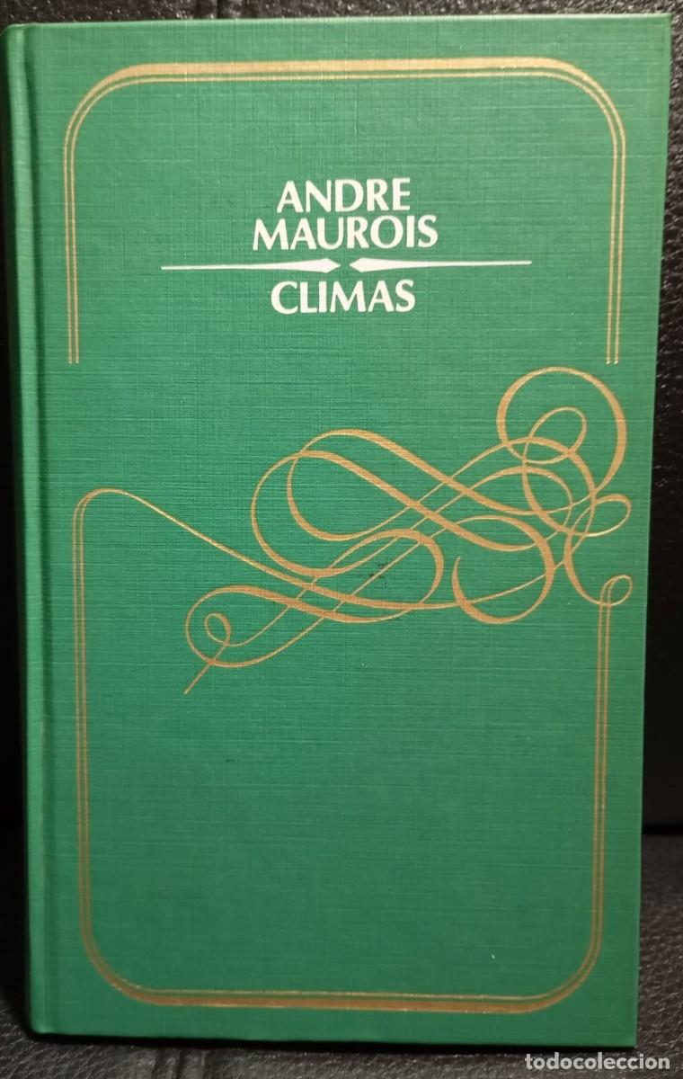 Libros de segunda mano: CLIMAS - LIBRO - ANDRE MAUROIS - CIRCULO DE LECTORES - 1980 - Foto 1