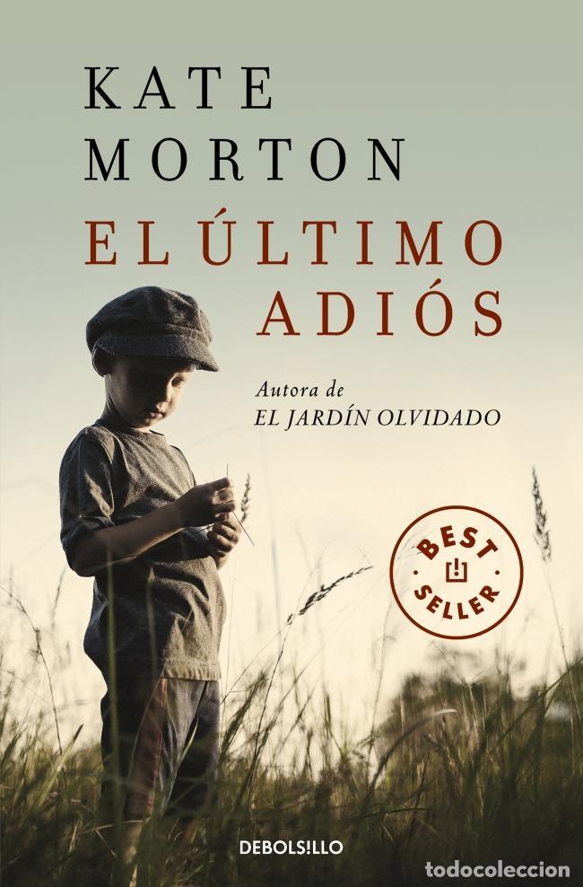 Libros de segunda mano: El &uacute;ltimo adi&oacute;s. - Morton, Kate. - Foto 1