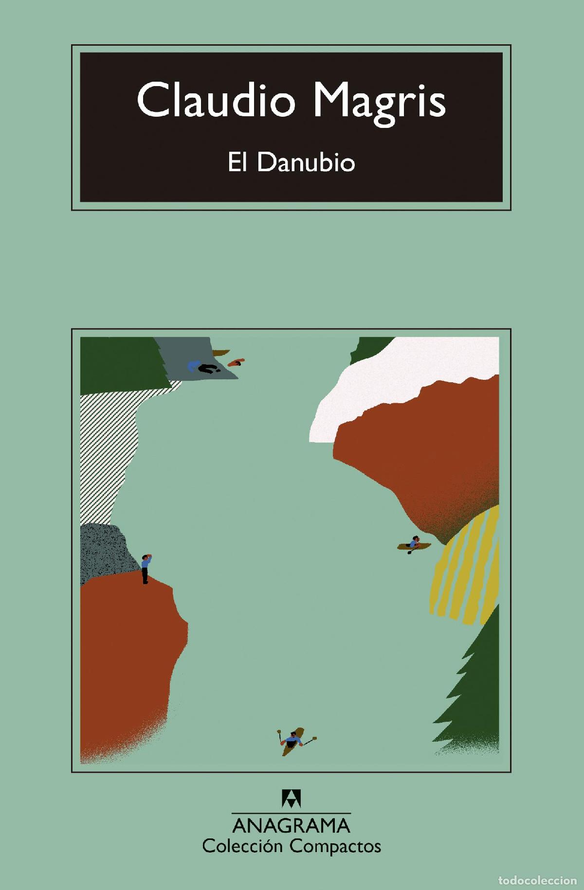 Libros de segunda mano: El Danubio. - Magris, Claudio. - Foto 1