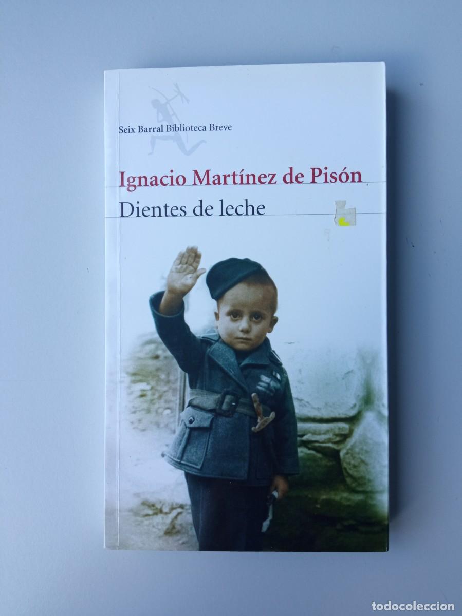 Libros de segunda mano: Ignacio Mart&iacute;nez de Pis&oacute;n. Dientes de leche - Foto 1