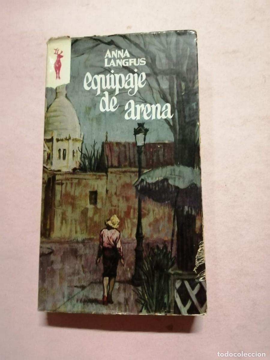 Libros de segunda mano: EQUIPAJE DE ARENA (ANNA LANGFUS) - Foto 1