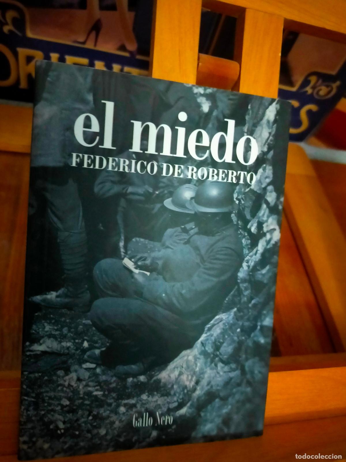 Libros de segunda mano: EL MIEDO. FEDERICO DE ROBERTO. EDITORIAL GALLO NERO.