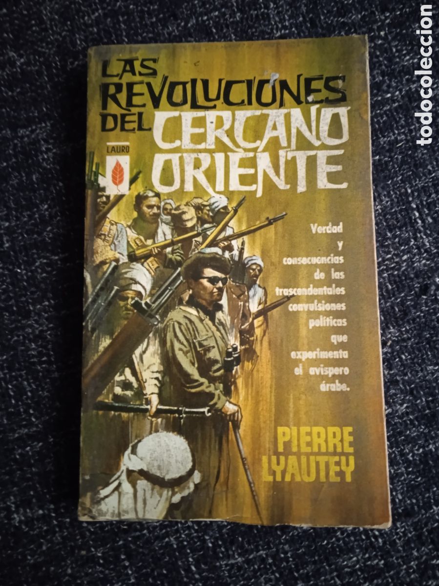 Libri di seconda mano: LAS REVOLUCIONES DEL CERCANO ORIENTE. / PIERRE LYAUTEY