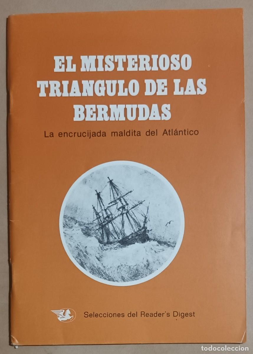 Libros de segunda mano: EL MISTERIOSO TRI&Aacute;NGULO DE LAS BERMUDAS - READER S DIGEST - 1979 - Foto 1