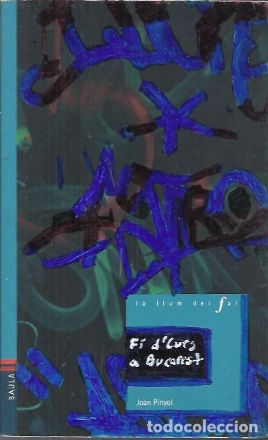 Libros de segunda mano: FI DE CURS A BUCAREST JOAN PINYOL - Foto 1