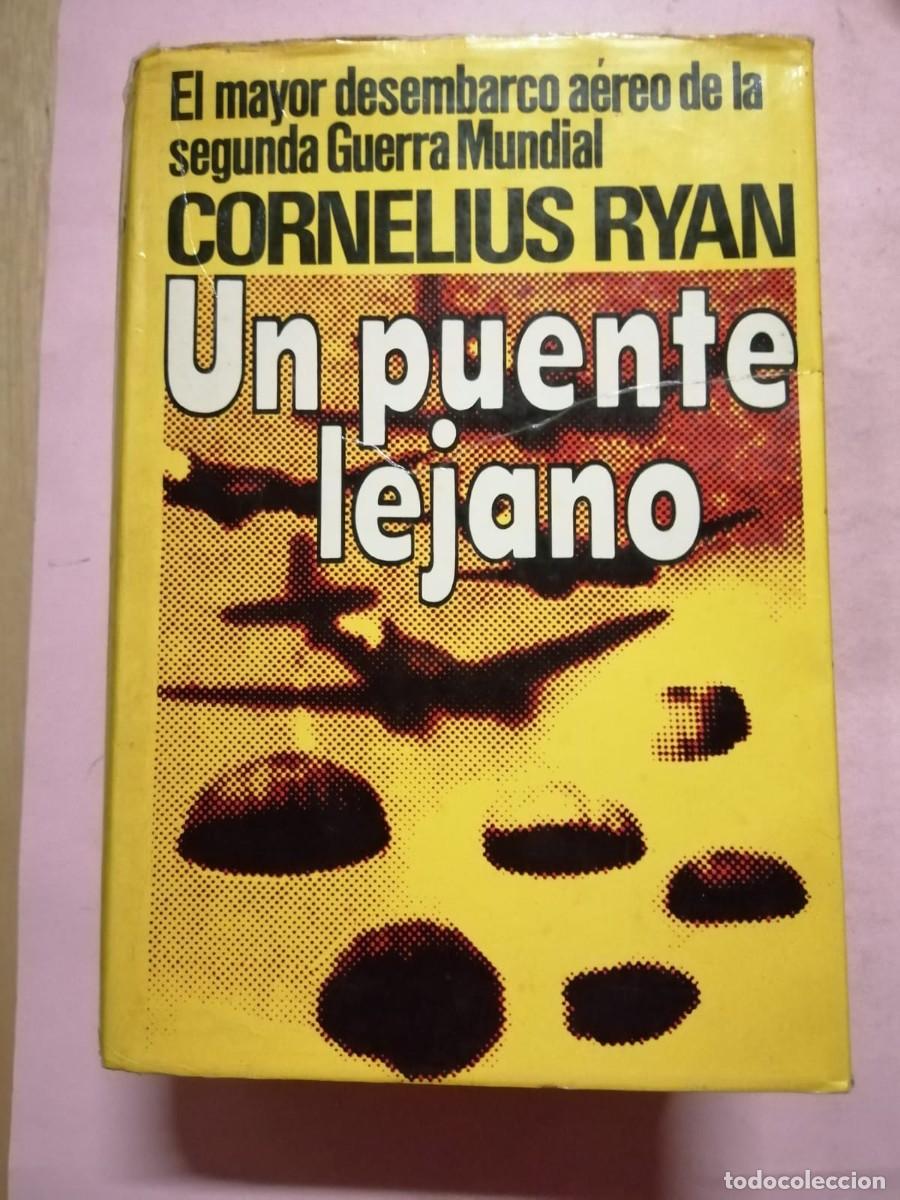 Libros de segunda mano: UN PUENTE LEJANO (CORNELIUS RYAN) - Foto 1