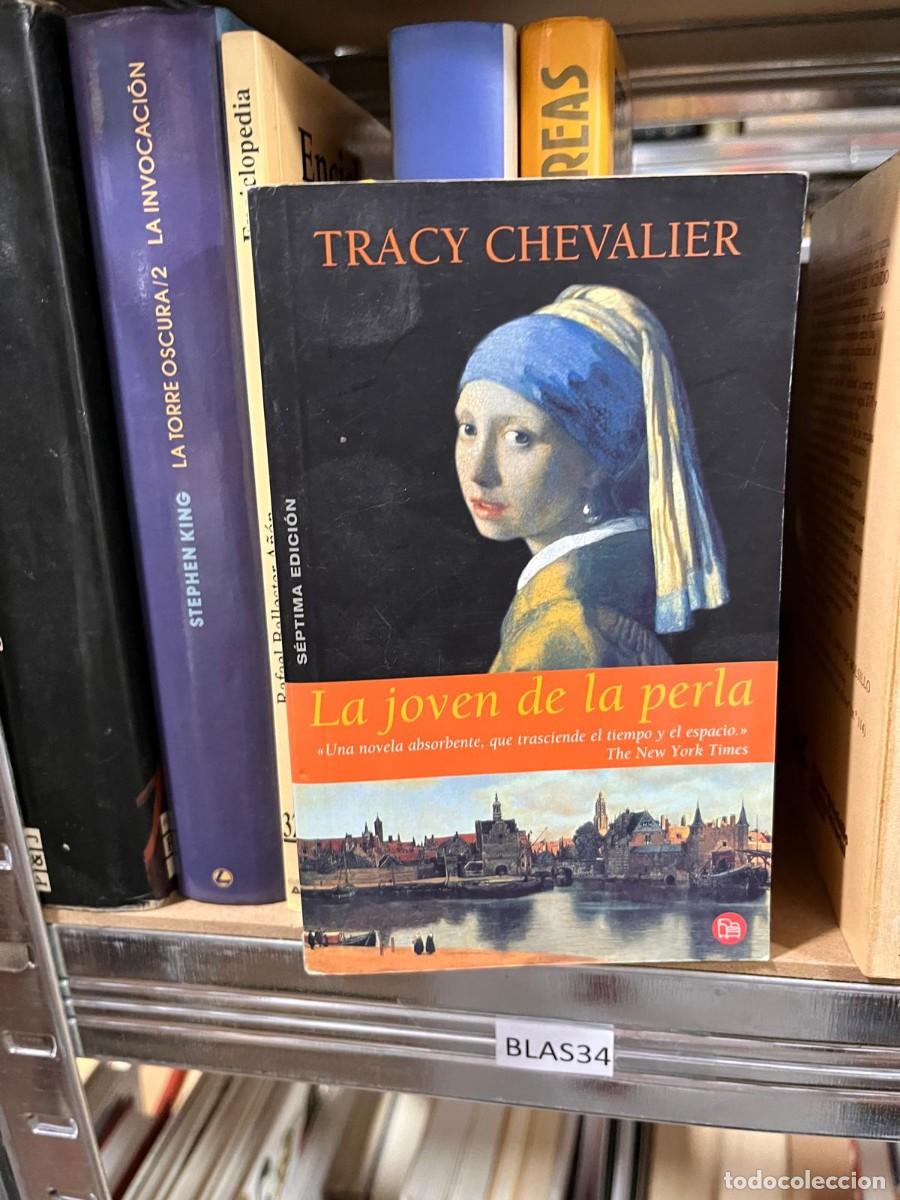 Libros de segunda mano: BLAS34 LA JOVEN DE LA PERLA, TRACY CHEVALIER - Foto 1