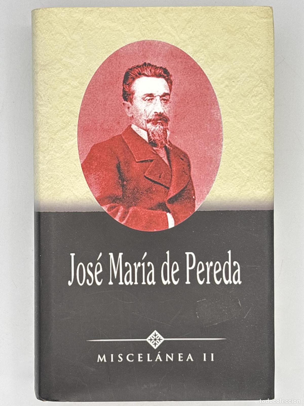 Libros de segunda mano: Miscel&aacute;nea II - Jos&eacute; Mar&iacute;a De Pereda - Foto 1