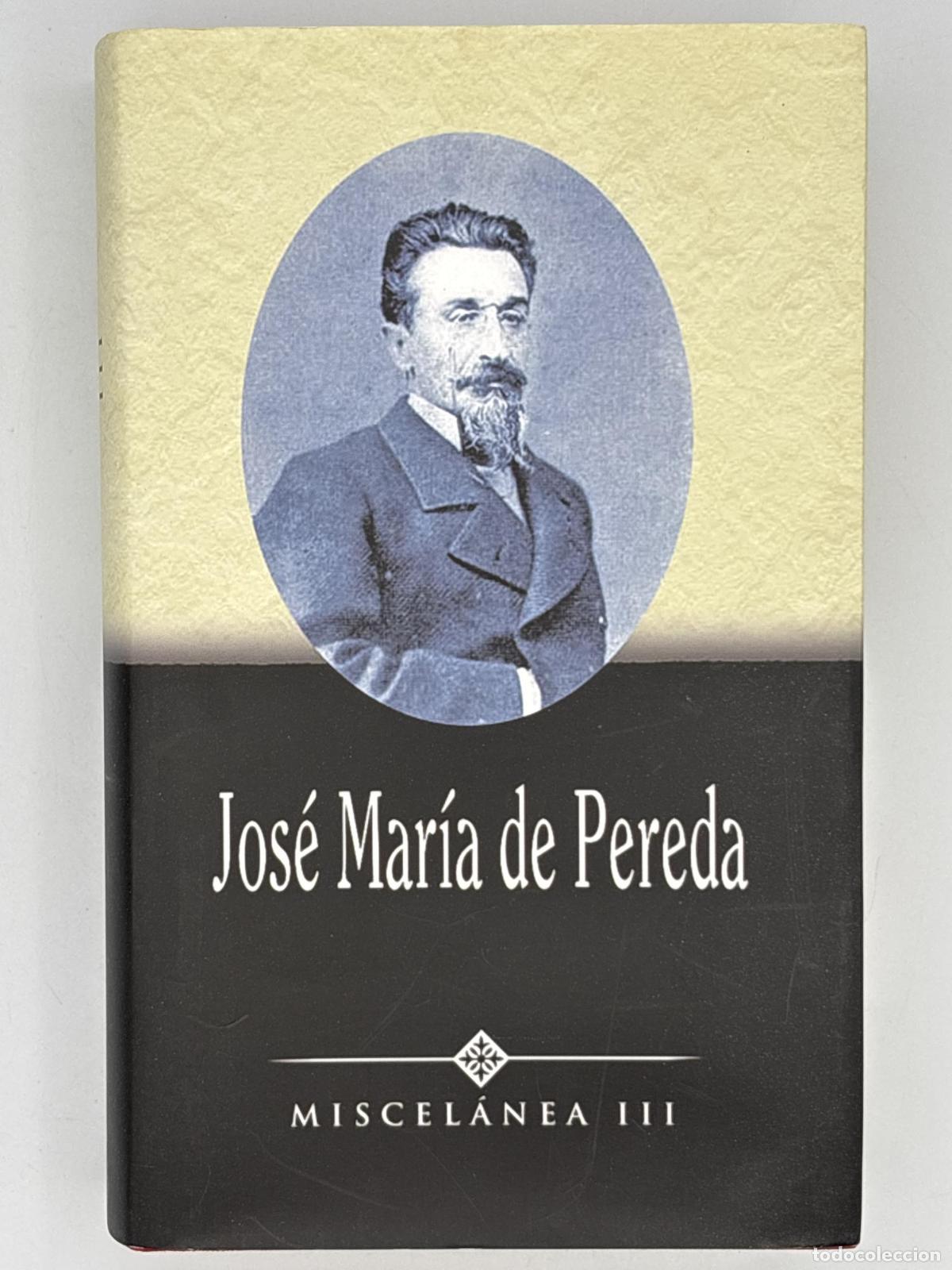 Libros de segunda mano: Miscel&agrave;nea III - Jos&eacute; Mar&iacute;a De Pereda - Foto 1