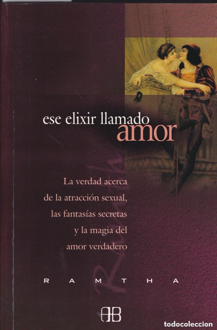 Libros de segunda mano: Ese elixir llamado amor. Ramtha - Foto 1