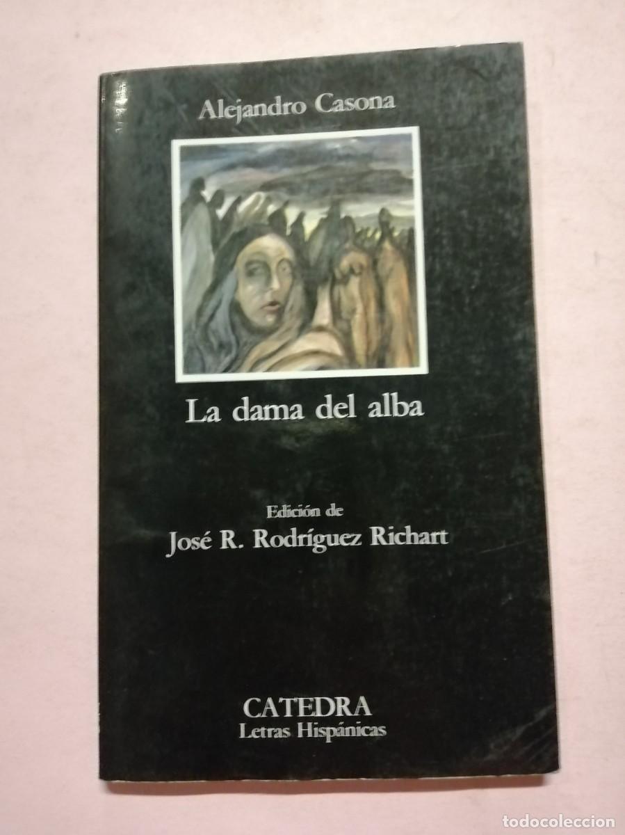 Libros de segunda mano: LA DAMA DEL ALBA (ALEJANDRO CASONA) CATEDRA - Foto 1