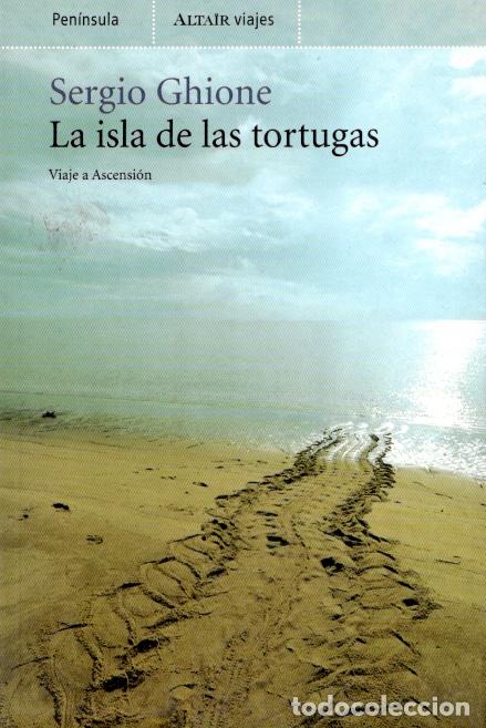 Gebrauchte B&uuml;cher: LA ISLA DE LAS TORTUGAS - SERGIO GHIONE