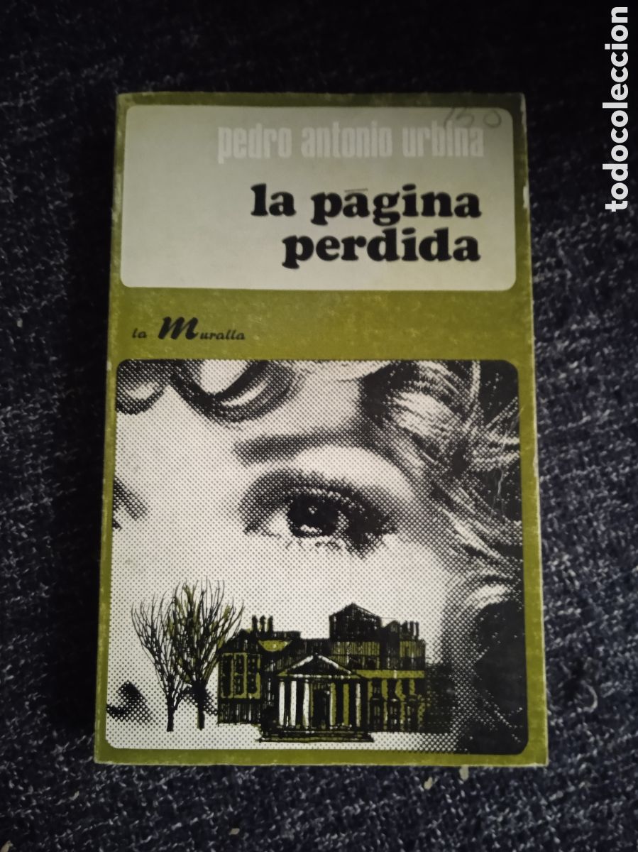 Gebrauchte B&uuml;cher: La p&aacute;gina perdida / Pedro Antonio Urbina