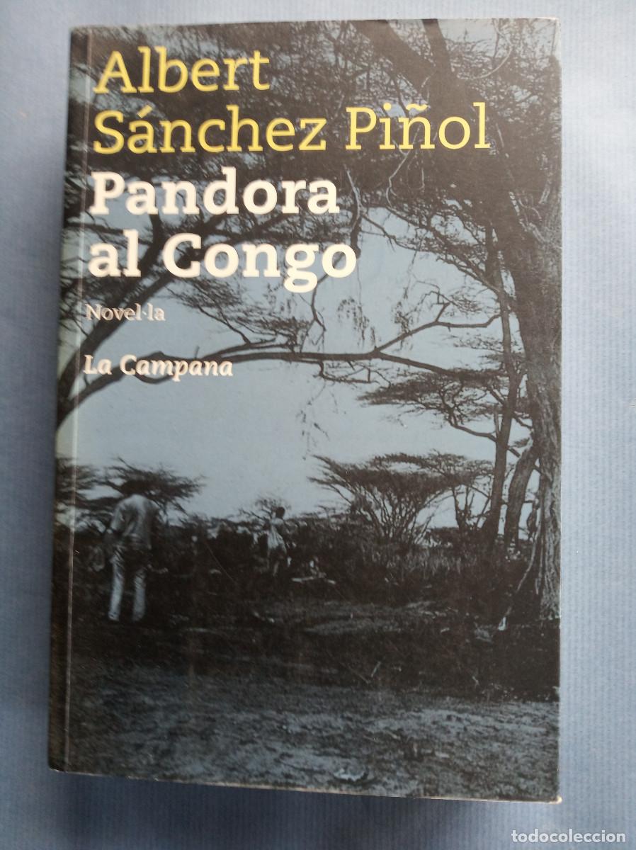 Libros de segunda mano: S&aacute;nchez Pi&ntilde;ol, Albert - Pandora al Congo - Foto 1