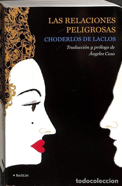 Libros de segunda mano: LAS RELACIONES PELIGROSAS - CHODERLOS DE LACLOS - Ed. Planeta - 2009 - Foto 1