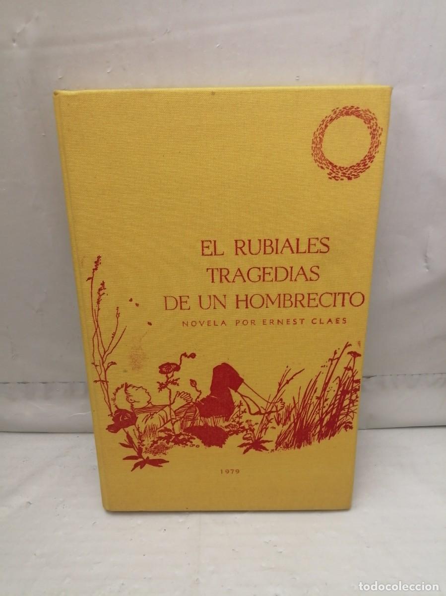 Second hand books: El Rubiales. Tragedias de un hombrecito (Primera edici&oacute;n, tapa dura)
