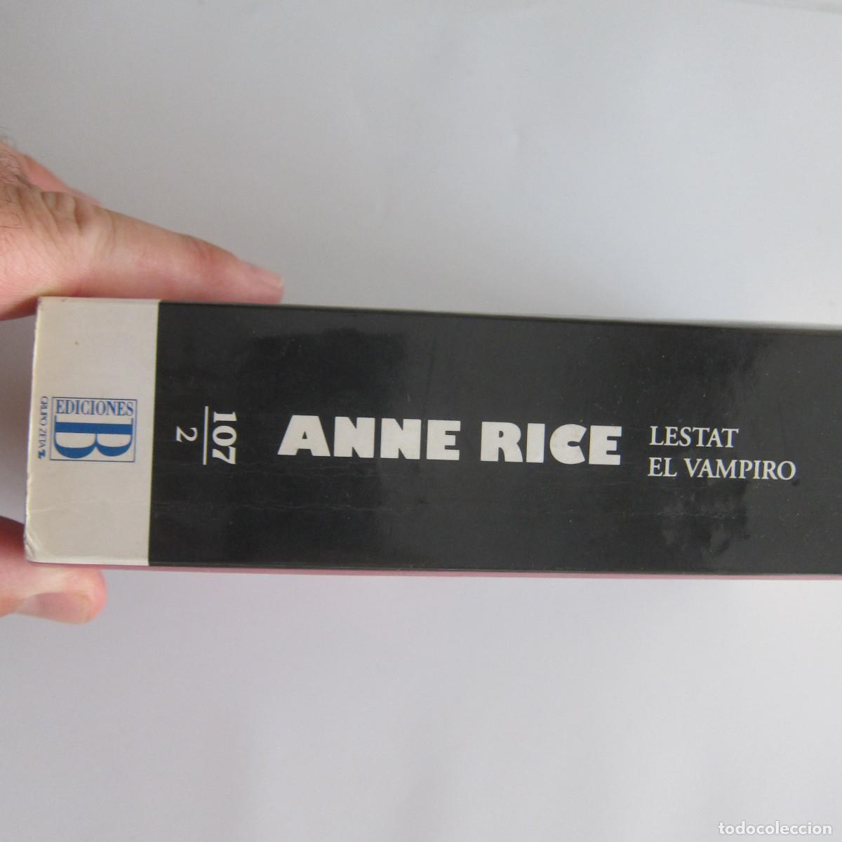 Libros de segunda mano: LESTAT EL VAMPIRO - ANNE RICE (EDICIONES B) NOVELA - Foto 2