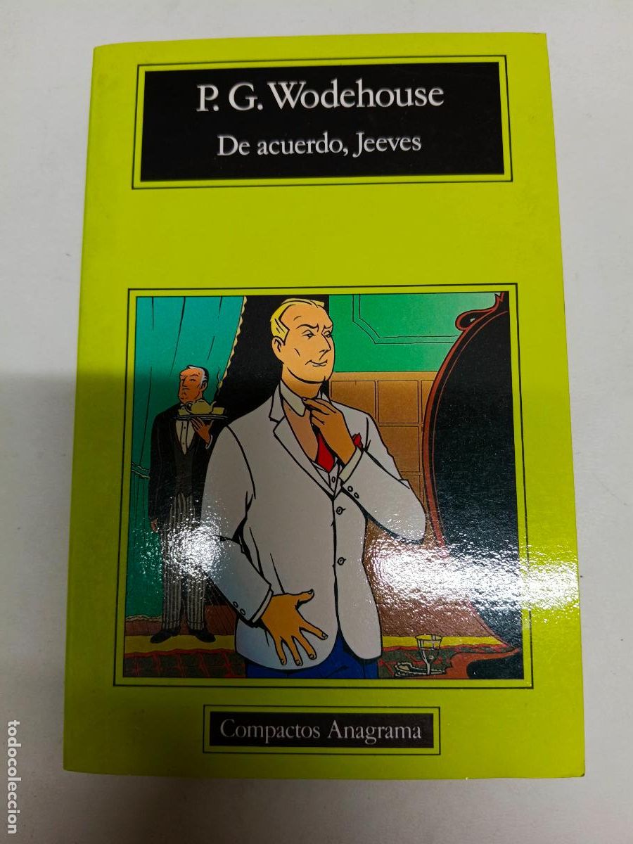 Libros de segunda mano: P. G. WODEHOUSE: DE ACUERDO, JEEVES - Foto 1