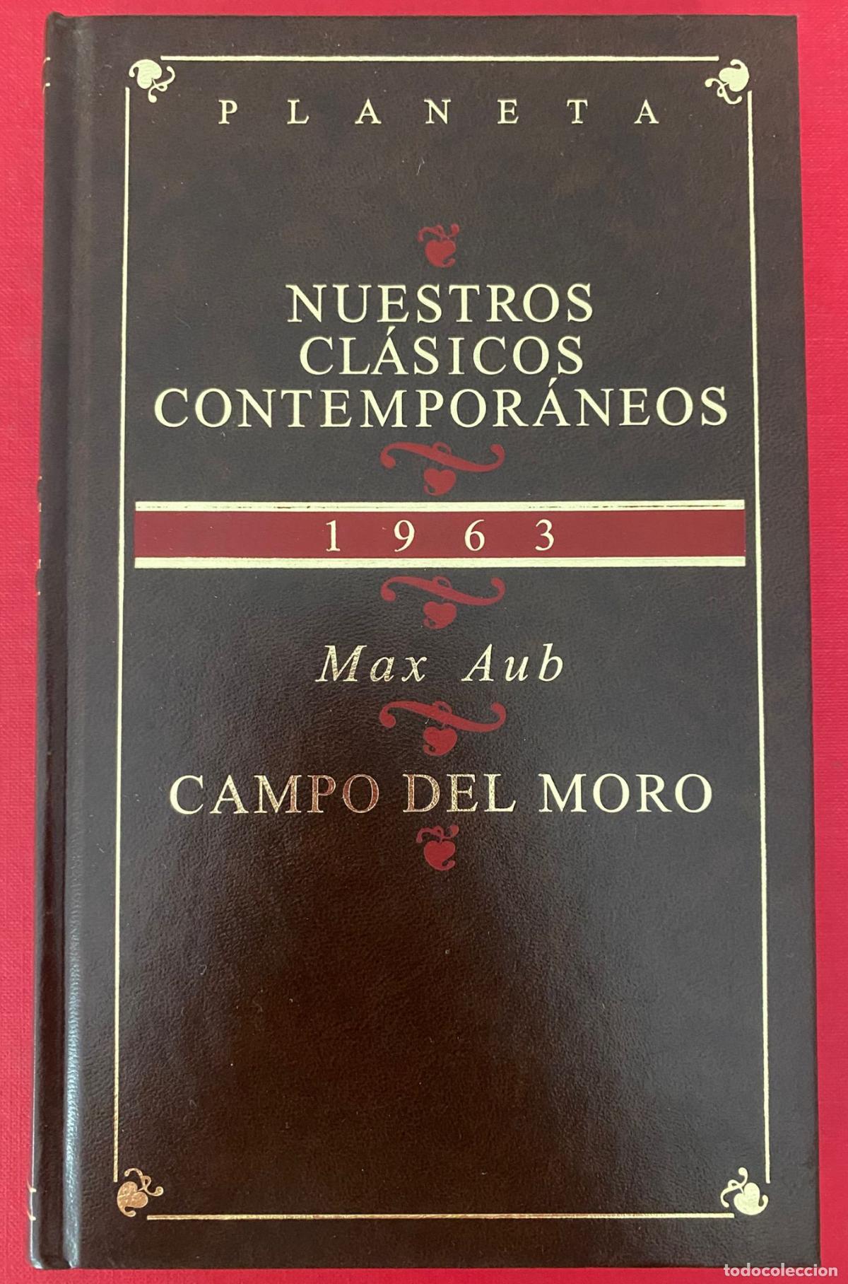 Libros de segunda mano: MAX AUB - CAMPO DEL MORO - PLANETA - Foto 1