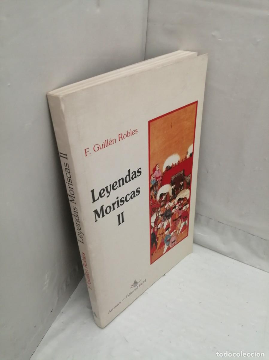 Libros de segunda mano: Leyendas moriscas, Tomo II (Primera edici&oacute;n, Colecci&oacute;n: Array&aacute;n) - Foto 3