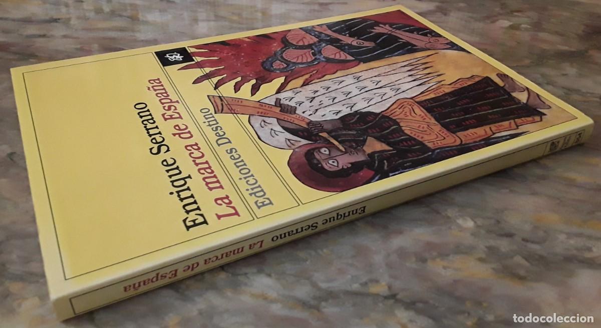 Libros de segunda mano: LA MARCA DE ESPA&Ntilde;A. ENRIQUE SERRANO. - Foto 2