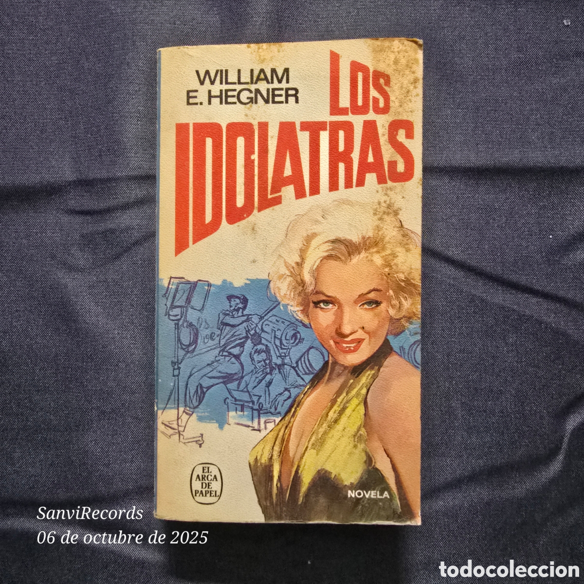 Libros de segunda mano: LOS IDOLATRAS (WILLIAM E. HEGNER) (EL ARCA DE PAPEL) - Foto 1