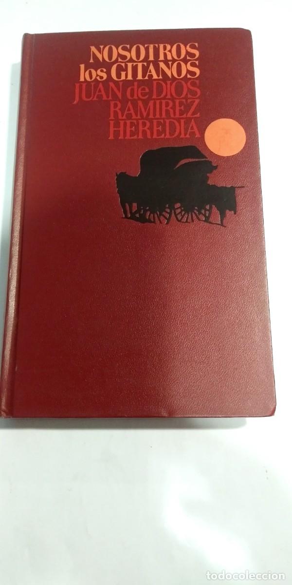 Libros de segunda mano: Nosotros los gitanos Juan de Dios Ram&iacute;rez Heredia - Foto 1