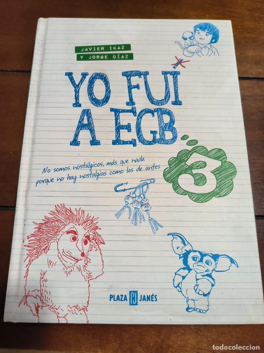 Libros de segunda mano: LIBRO YO FUI A EGB TOMO 3 - Foto 1