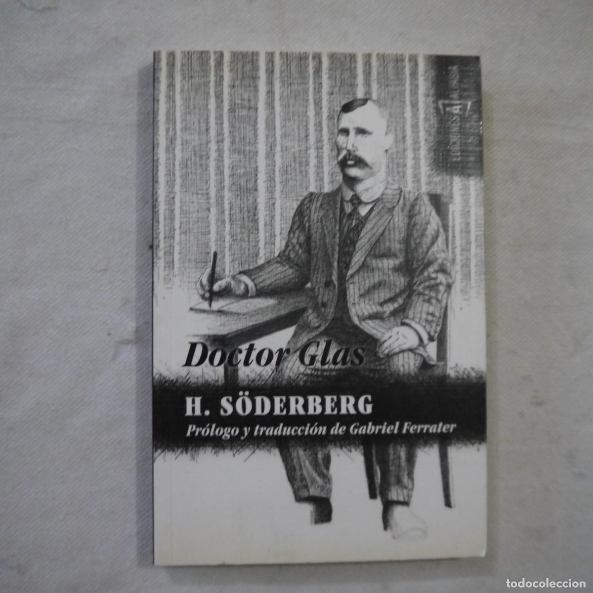 Libros de segunda mano: DOCTOR GLAS - H. S&Ouml;DERBERG - EDICIONES ALFABIA - 2011 - Foto 1