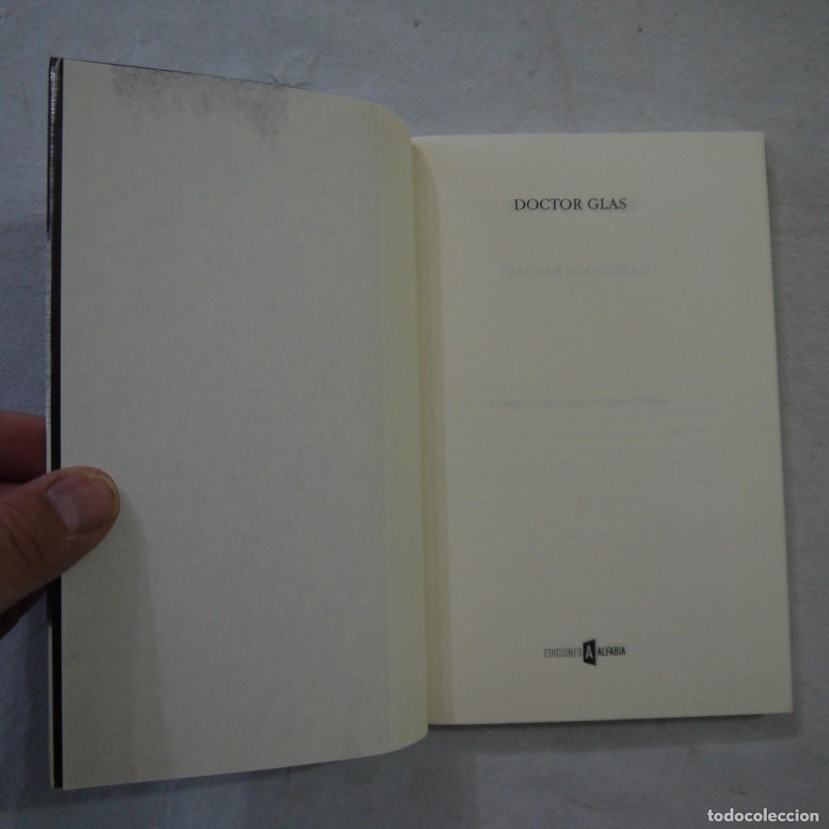 Libros de segunda mano: DOCTOR GLAS - H. S&Ouml;DERBERG - EDICIONES ALFABIA - 2011 - Foto 3