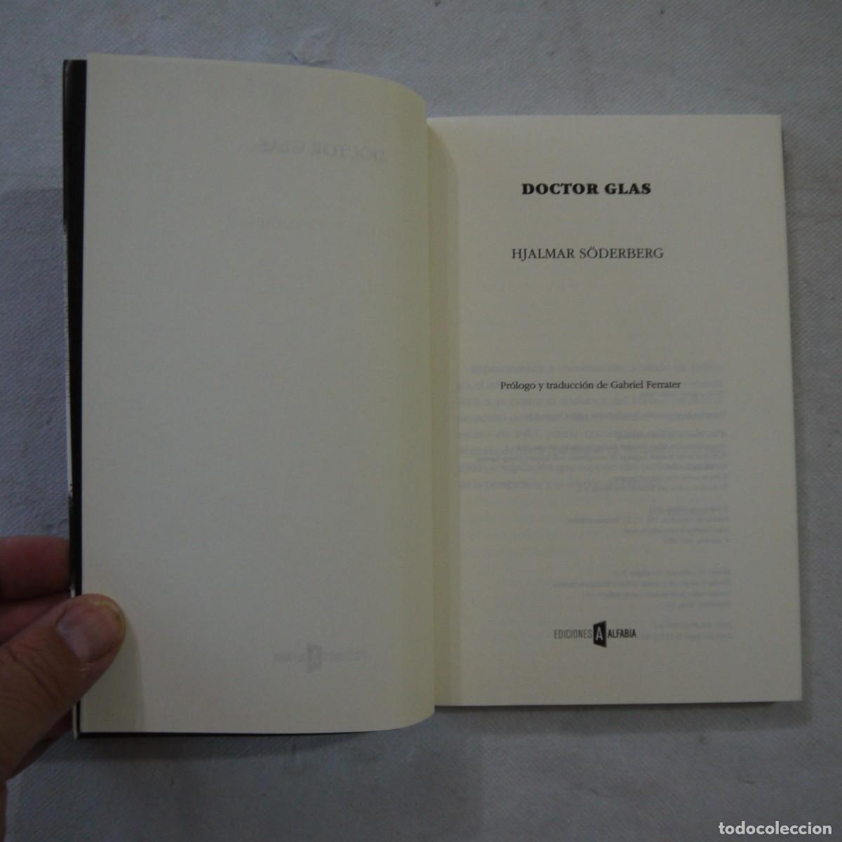 Libros de segunda mano: DOCTOR GLAS - H. S&Ouml;DERBERG - EDICIONES ALFABIA - 2011 - Foto 4