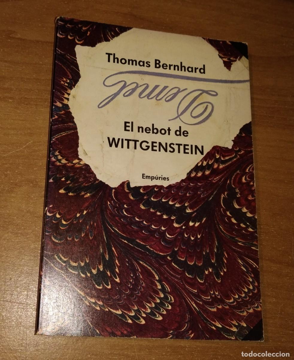 Libros de segunda mano: THOMAS BERNHARD - EL NEBOT DE WITTGENSTEIN - EMP&Uacute;RIES, 1985 - Foto 1