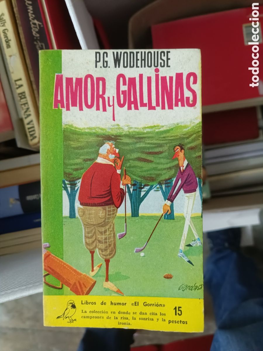 Libros de segunda mano: Amor y Gallinas (P.G.Wodehouse)