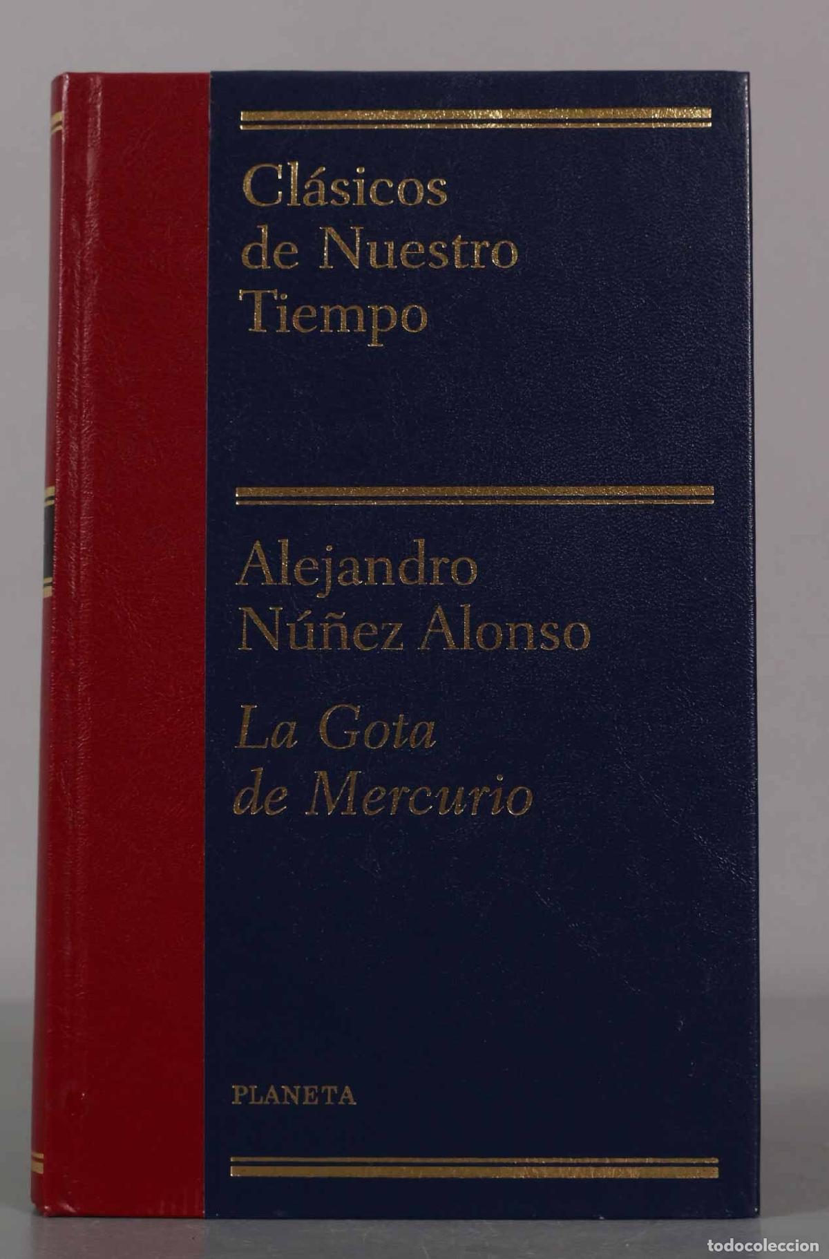 Libri di seconda mano: La gota de mercurio N&uacute;&ntilde;ez Alonso, Alejandro