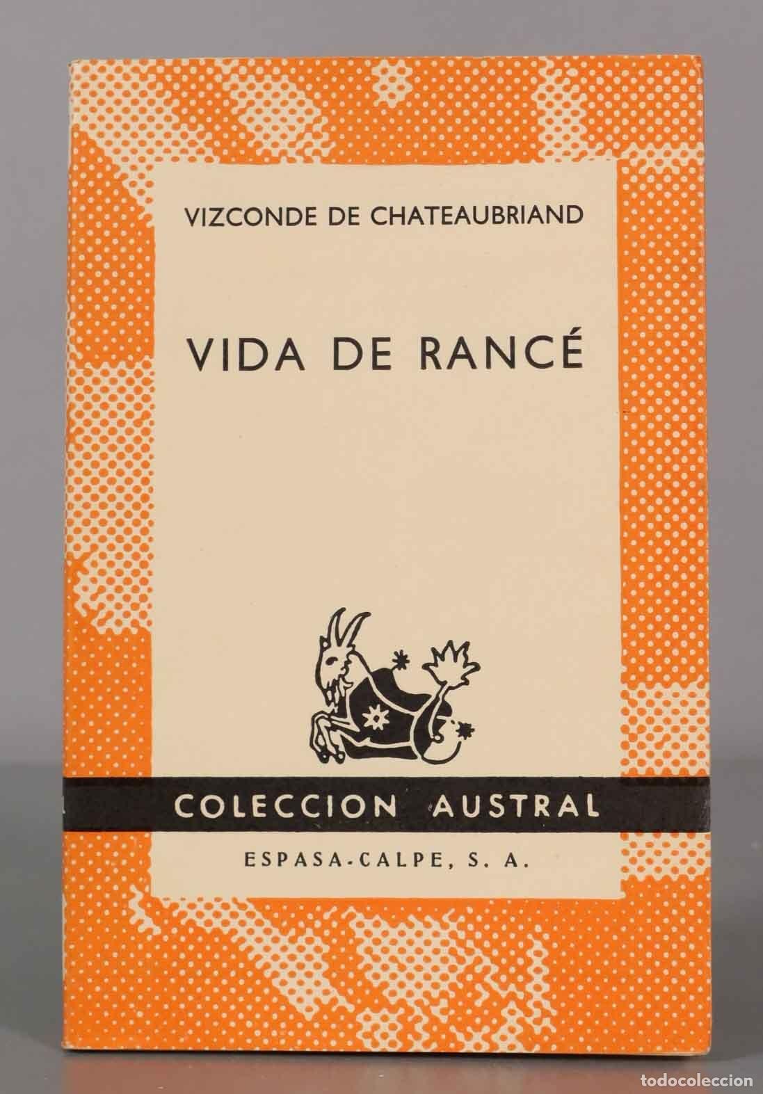 Libros de segunda mano: VIZCONDE DE CHATEAUBRIAND VIDA DE RANC&Eacute; AUSTRAL