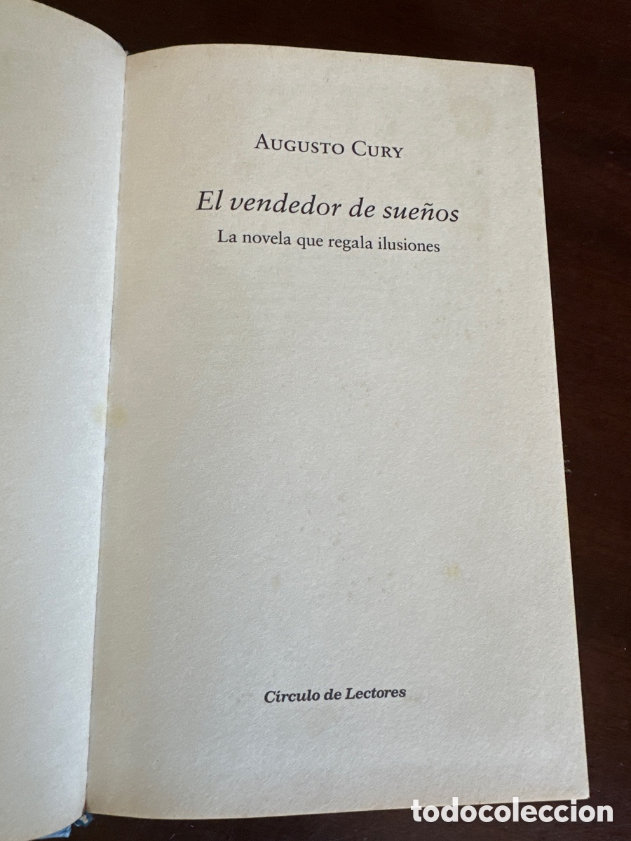 Libros de segunda mano: EL VENDEDOR DE SUE&Ntilde;OS / AUGUSTO CURY / C&Iacute;RCULO DE LECTORES - Foto 2