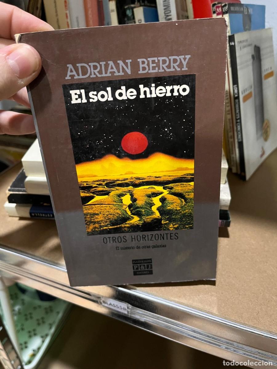 Libros de segunda mano: BLAS55B EL SOL DE HIERRO, ADRIAN BERRY - Foto 1