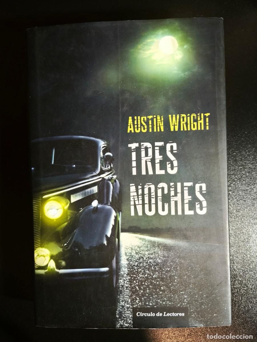 Libros de segunda mano: Tres noches - Austin Wright - Foto 1