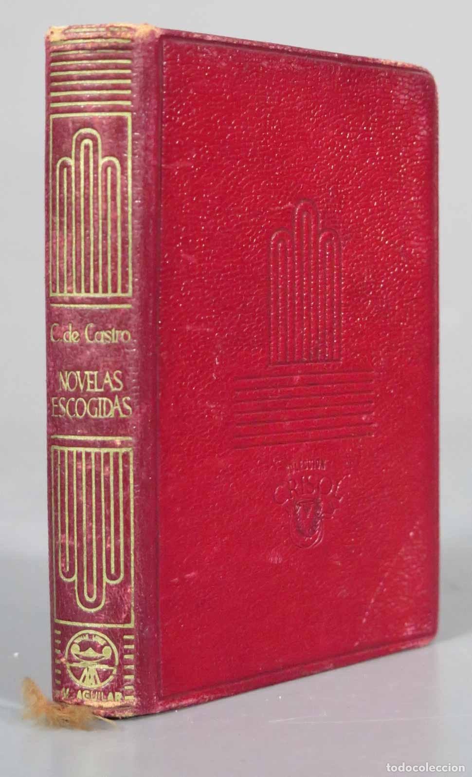 Libros de segunda mano: Novelas escogidas Castro, Crist&oacute;bal de. AGUILAR CRISOL. 1944