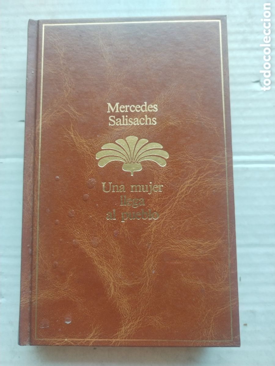 Libros de segunda mano: UNA MUJER LLEGA AL PUEBLO/MERCEDES SALISACHS