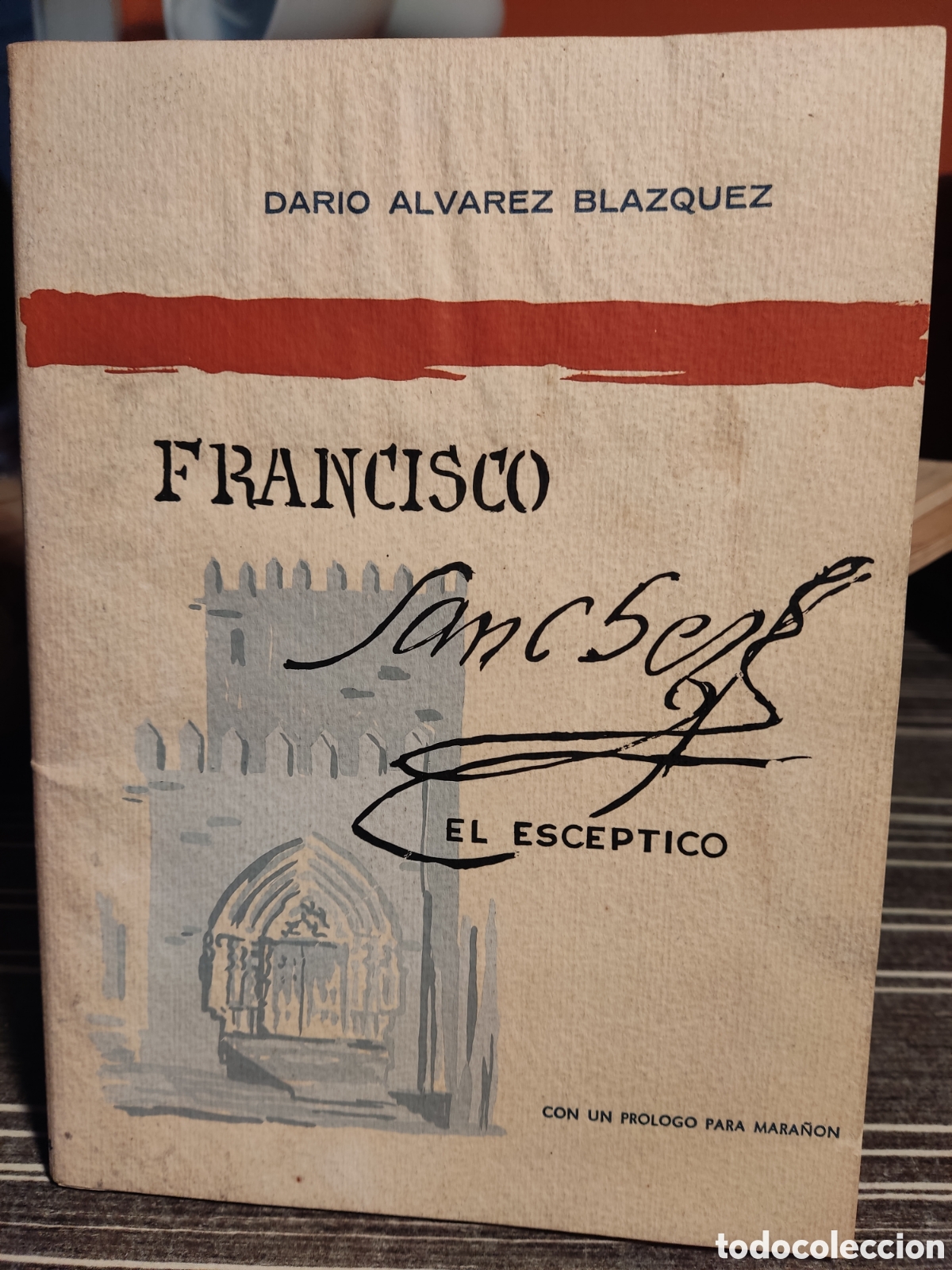 Libros de segunda mano: Francisco S&aacute;nchez El esc&eacute;ptico - Foto 1
