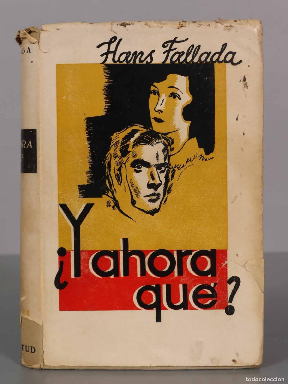 Libros de segunda mano: &iquest;Y AHORA, QU&Eacute;?. Hans Fallada - Foto 1