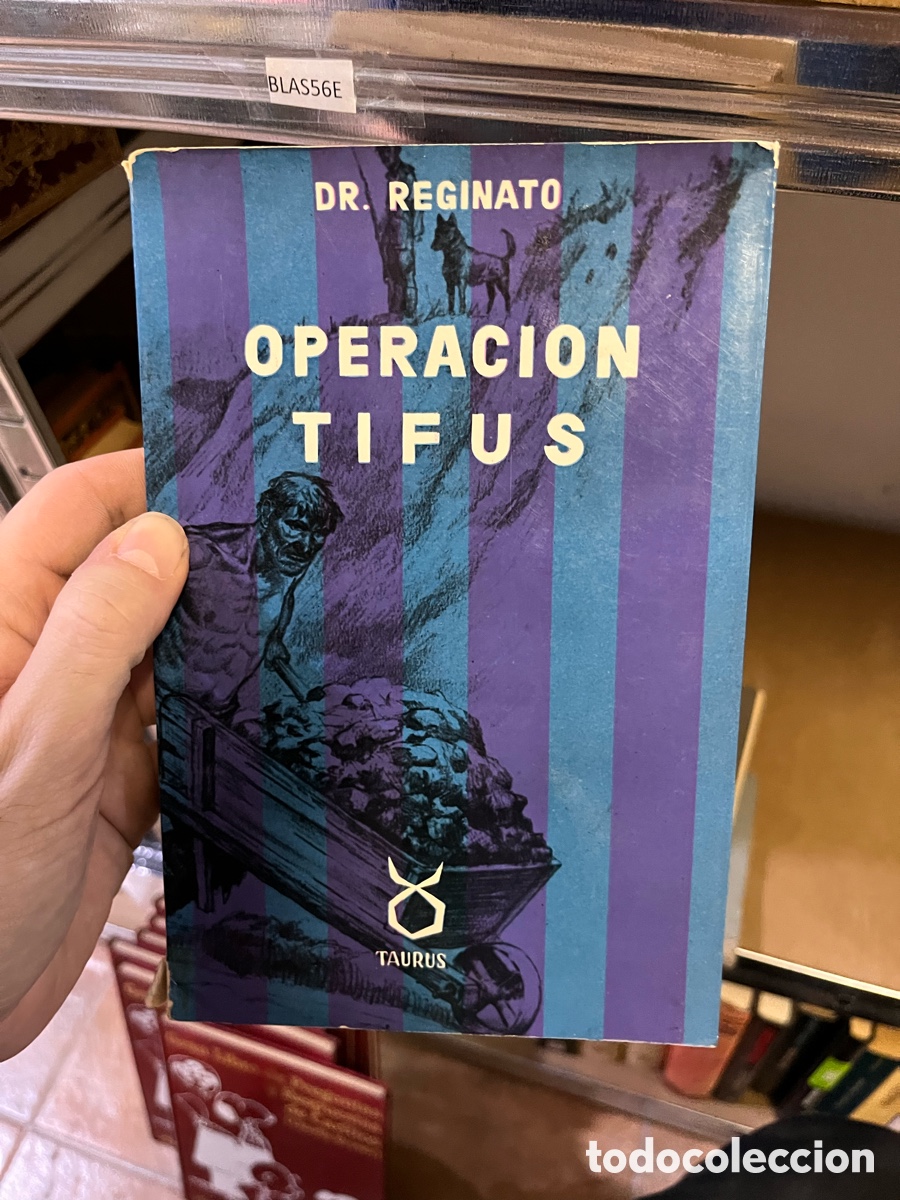 Libri di seconda mano: Blas56E DR. REGINATO OPERACION TIFUS