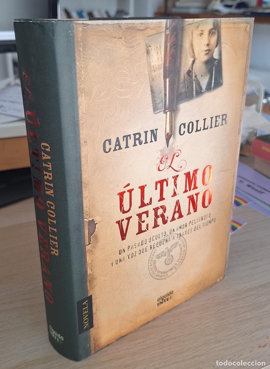 Libros de segunda mano: EL &Uacute;LTIMO VERANO - COLLIER, CATRIN - Foto 1