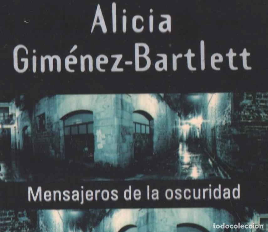 Libri di seconda mano: ALICIA GIM&Eacute;NEZ BARTLETT MENSAJEROS DE LA OSCURIDAD ED PLAZA JAN&Eacute;S 2000 1&ordf; EDICI&Oacute;N ISBN 84-8450-116-7